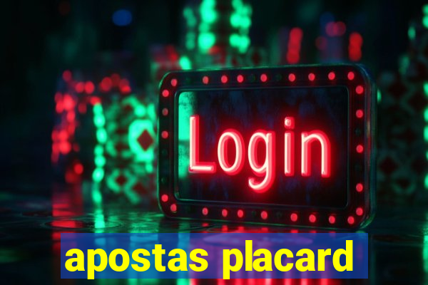 apostas placard