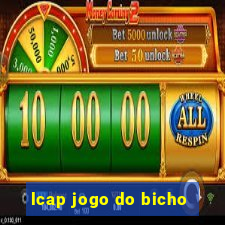 lcap jogo do bicho