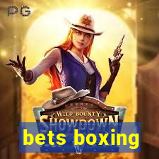 bets boxing