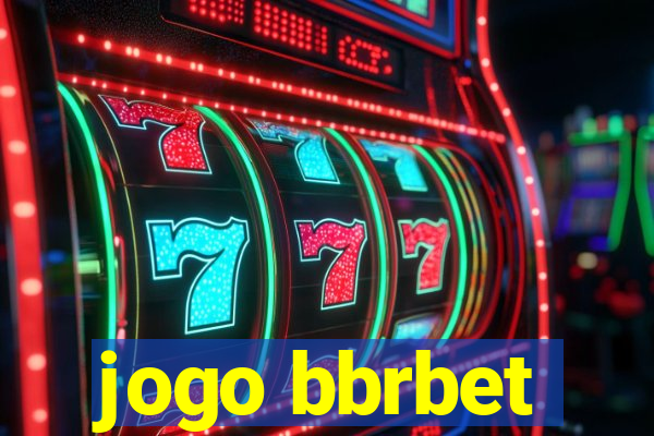 jogo bbrbet