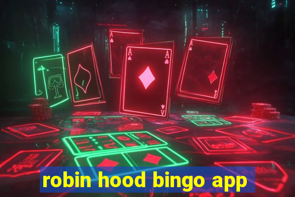 robin hood bingo app