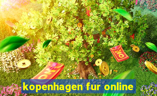 kopenhagen fur online