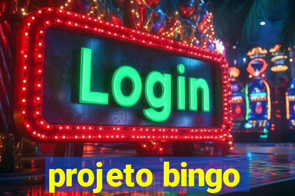 projeto bingo