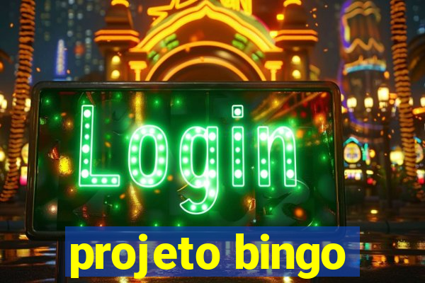 projeto bingo