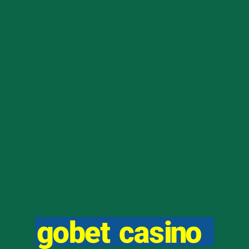 gobet casino