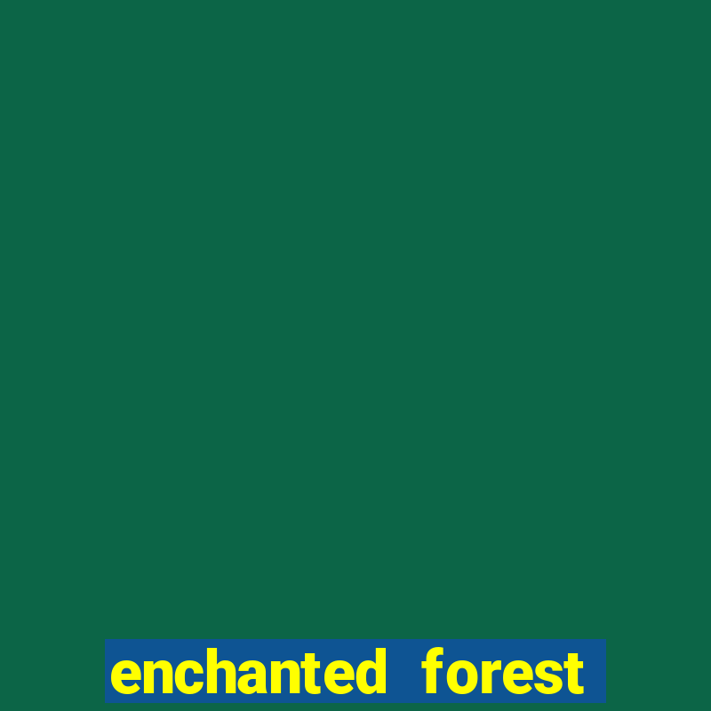 enchanted forest slot machine