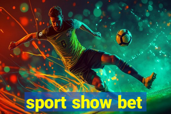 sport show bet