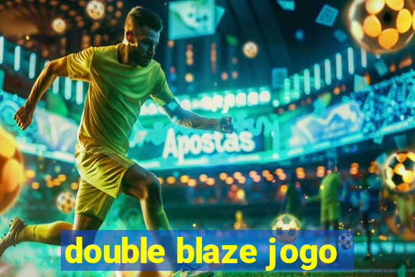 double blaze jogo