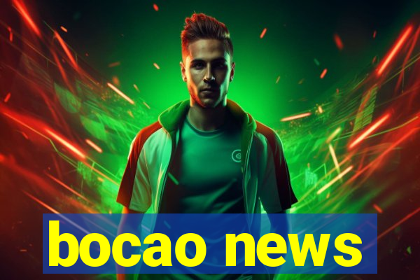 bocao news