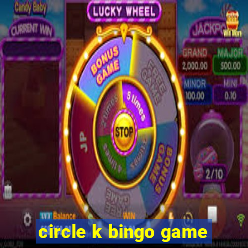 circle k bingo game