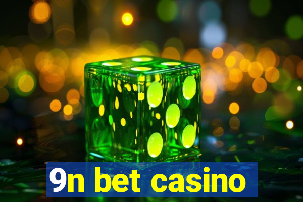 9n bet casino