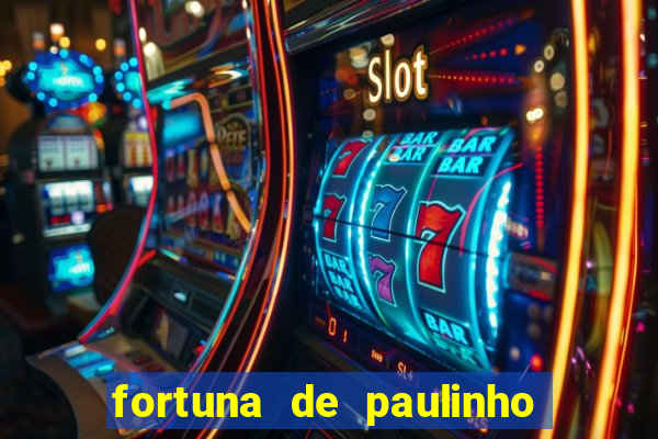 fortuna de paulinho roupa nova