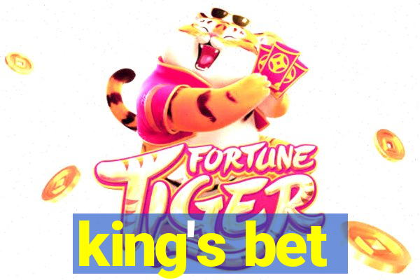 king's bet