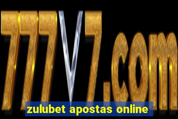 zulubet apostas online