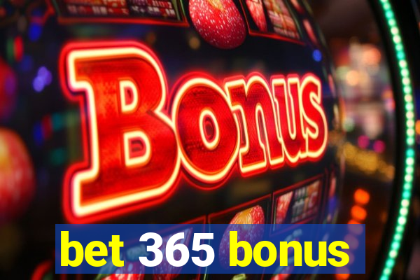 bet 365 bonus