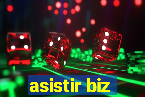 asistir biz