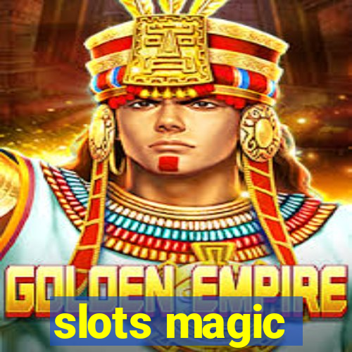 slots magic