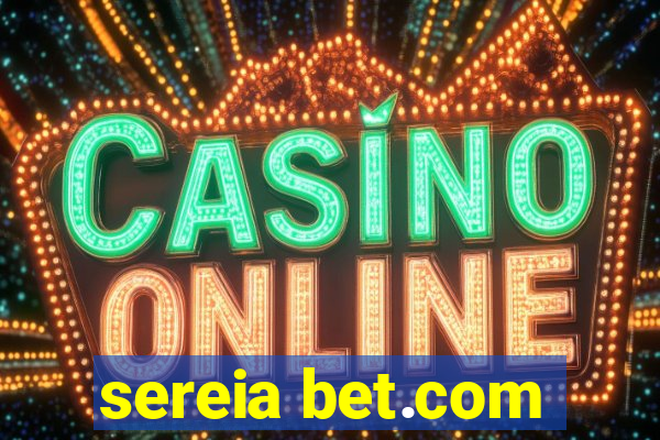 sereia bet.com