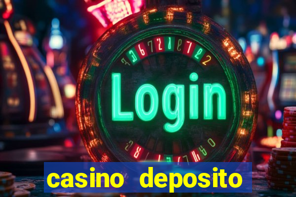 casino deposito minimo 10 euro