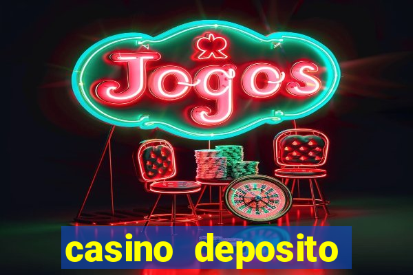 casino deposito minimo 10 euro