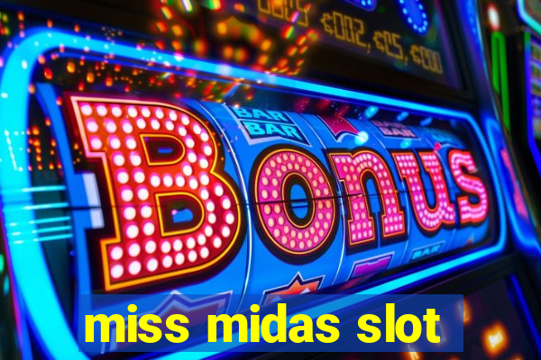 miss midas slot