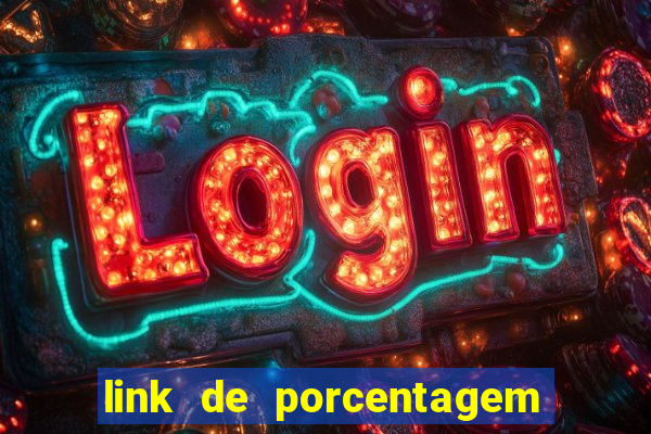 link de porcentagem slots pg