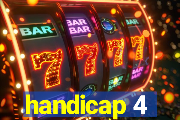 handicap 4