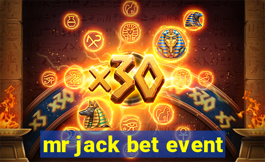 mr jack bet event