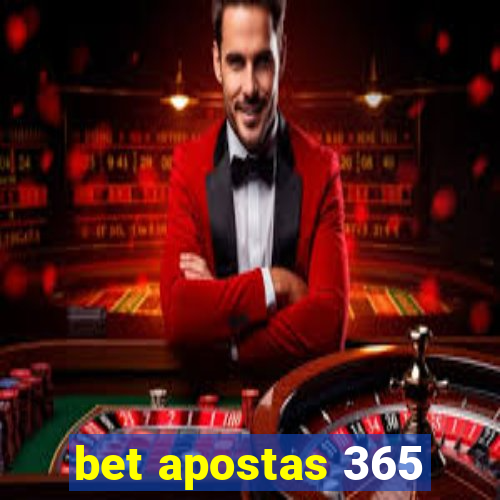 bet apostas 365