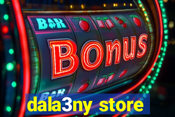 dala3ny store