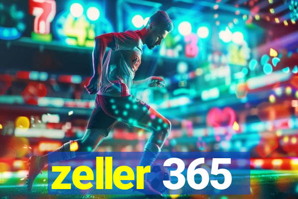 zeller 365