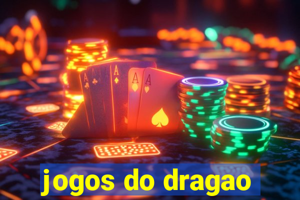 jogos do dragao