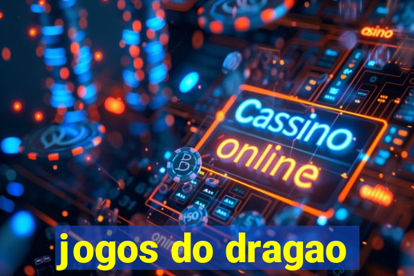 jogos do dragao