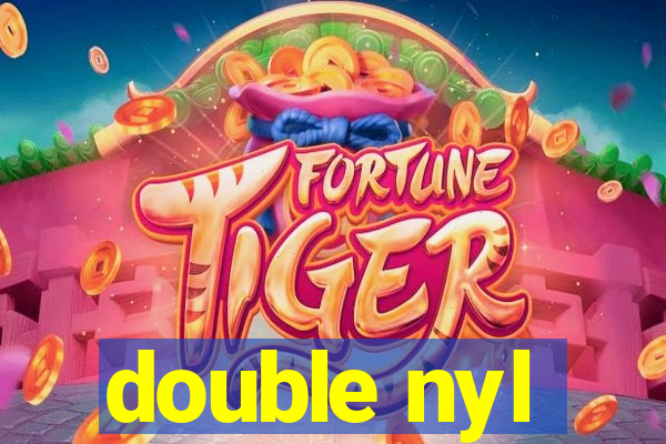 double nyl