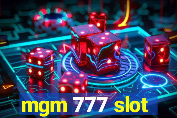 mgm 777 slot