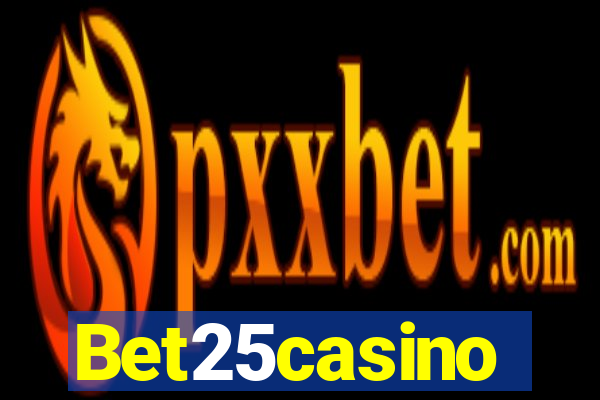 Bet25casino