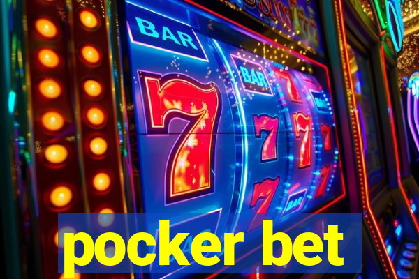 pocker bet