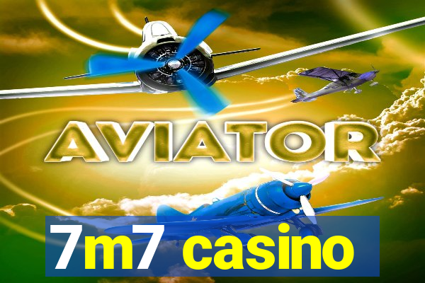 7m7 casino