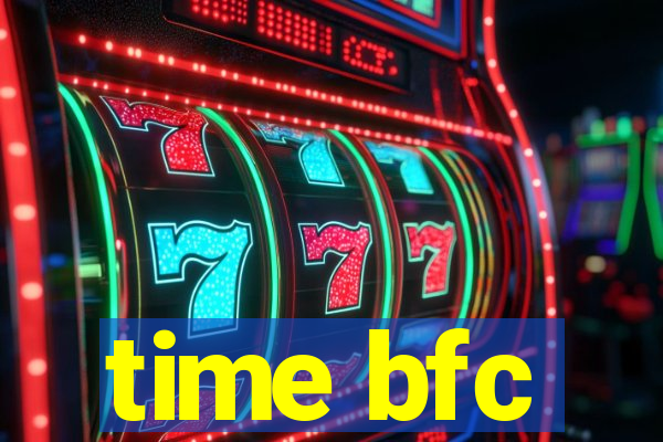 time bfc