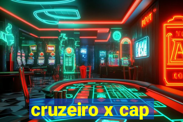 cruzeiro x cap