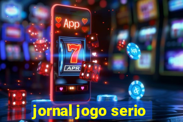 jornal jogo serio