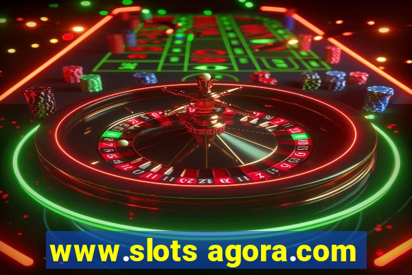 www.slots agora.com