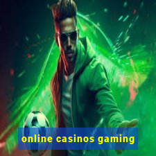 online casinos gaming