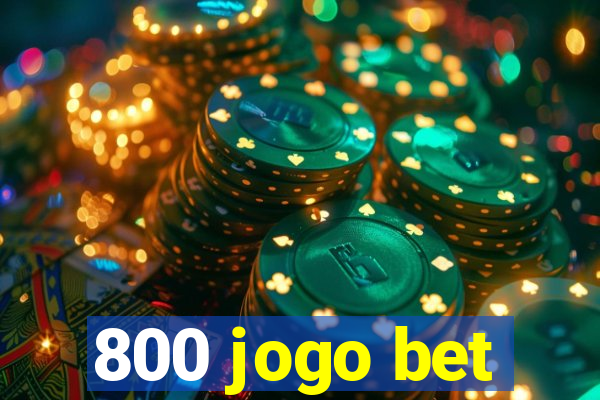 800 jogo bet