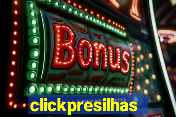 clickpresilhas