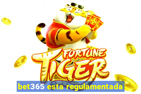 bet365 esta regulamentada