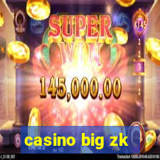 casino big zk