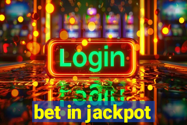 bet in jackpot