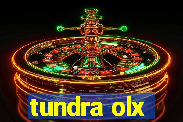 tundra olx