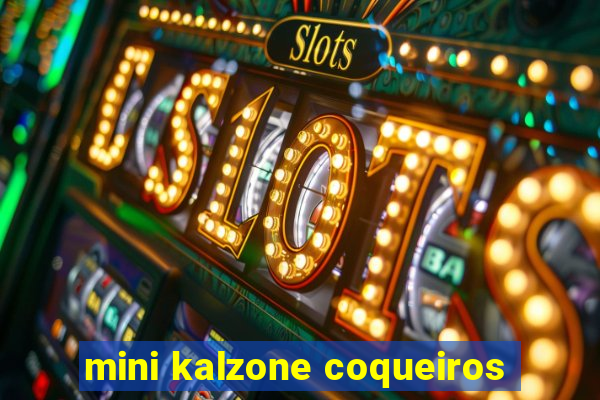 mini kalzone coqueiros